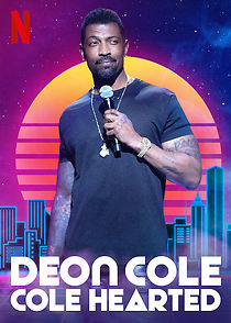 Deon Cole: Cole Hearted (TV Special 2019) (2019)