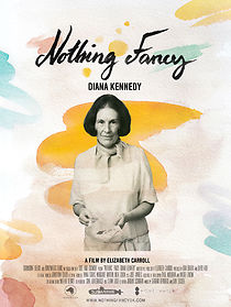 Diana Kennedy: Nothing Fancy (2020)
