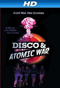 Disco and Atomic War (2010)