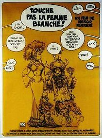 Don't Touch the White Woman! (1974)