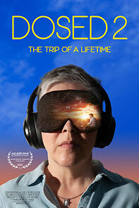 Dosed 2: The Trip of a Lifetime (2022)