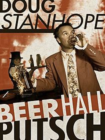 Doug Stanhope: Beer Hall Putsch (TV Special 2013) (2013)
