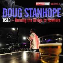 Doug Stanhope: Oslo - Burning the Bridge to Nowhere (2011)
