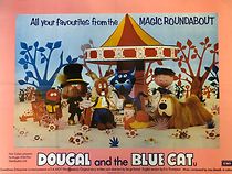 Dougal and the Blue Cat (1970)