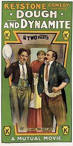 Dough and Dynamite (1914)