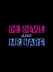Dr. Devil and Mr. Hare (1964)
