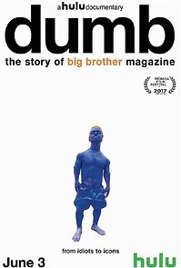 Dumb: The Story of Big Brother Magazine (2017)