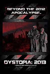 Dystopia: 2013 (2012)