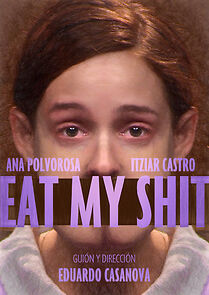 Eat My Shit (Short 2015) (2015)