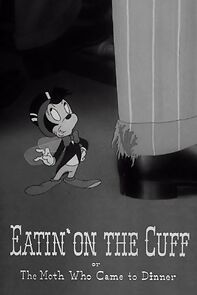 Eatin' on the Cuff or The Moth Who Came to Dinner (Short 1942) (1942)