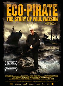 Eco-Pirate: The Story of Paul Watson (2011)