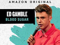 Ed Gamble: Blood Sugar (TV Special 2019) (2019)