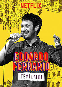 Edoardo Ferrario: Temi Caldi (TV Special 2019) (2019)