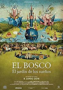 El Bosco. El jardín de los sueños (2016)