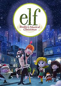 Elf: Buddy's Musical Christmas (TV Special 2014) (2014)
