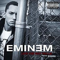 Eminem Featuring Rihanna: Love the Way You Lie (2010)