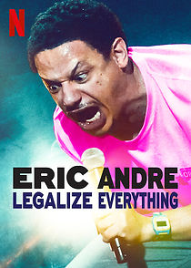 Eric Andre: Legalize Everything (TV Special 2020) (2020)