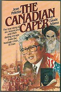 Escape from Iran: The Canadian Caper (1981)