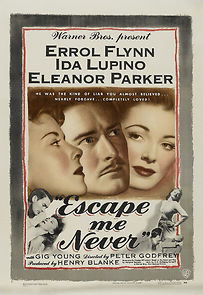 Escape Me Never (1947)