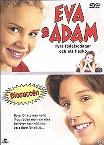 Eva & Adam: Four Birthdays and a Fiasco (2001)