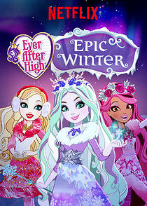 Ever After High: Epic Winter (2016)