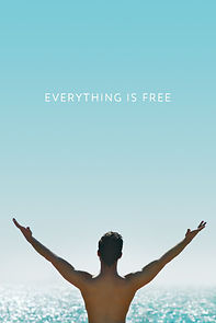 Everything Is Free (2019)