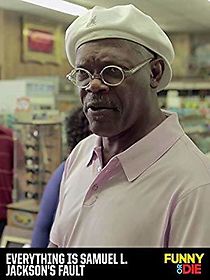 Everything Is Samuel L. Jackson's Fault (2013)
