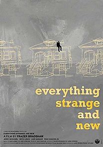 Everything Strange and New (2011)