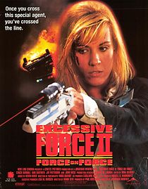 Excessive Force II: Force on Force (1995)