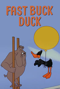 Fast Buck Duck (Short 1963) (1963)