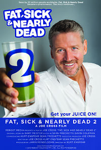 Fat, Sick & Nearly Dead 2 (2015)