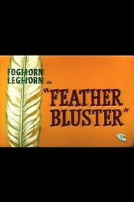 Feather Bluster (Short 1958) (1958)