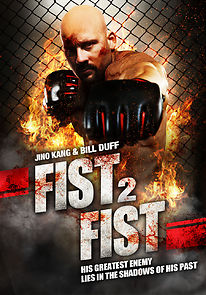 Fist 2 Fist (2011)