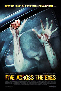 Five Across the Eyes (2007)