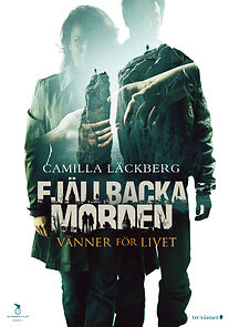 Fjällbackamorden: Vänner för livet (2013)
