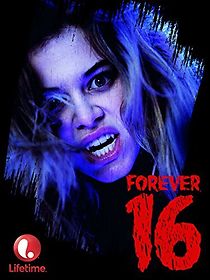 Forever 16 (2013)