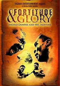 Fortitude and Glory: Angelo Dundee and His Fighters (2012)
