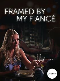 Framed by My Fiancé (2018)