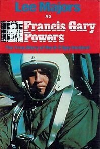 Francis Gary Powers: The True Story of the U-2 Spy Incident (1976)