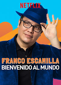 Franco Escamilla: Bienvenido al Mundo (TV Special 2019) (2019)