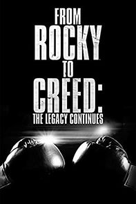 From Rocky to Creed: The Legacy Continues (2015)