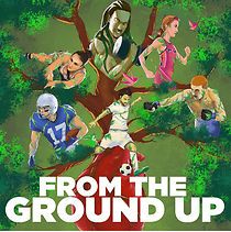 From the Ground Up (2017)