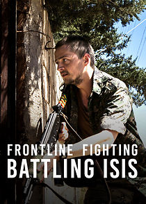 Frontline Fighting: Battling ISIS (2015)