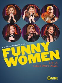 Funny Women of a Certain Age (TV Special 2019) (2019)