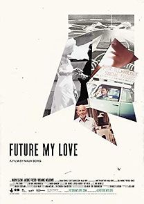 Future My Love (2013)