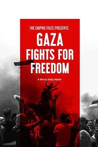 Gaza Fights for Freedom (2019)