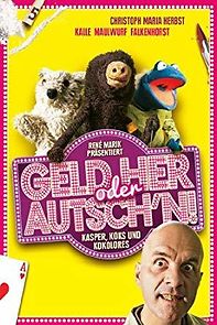 Geld her oder Autsch'n! (2013)