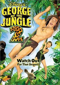 George of the Jungle 2 (2003)