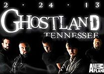 Ghostland Tennessee (2013)