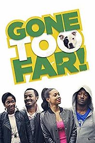 Gone Too Far (2014)